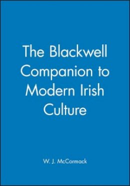 McCormack - The Blackwell Companion to Modern Irish Culture - 9780631228172 - V9780631228172