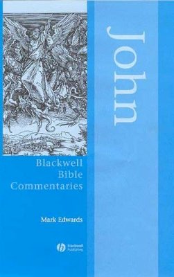 Mark Edwards - John Through the Centuries - 9780631229070 - V9780631229070