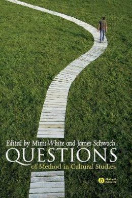 White - The Questions of Method in Cultural Studies - 9780631229780 - V9780631229780