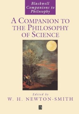 W. H. Newton-Smith - Companion to the Philosophy of Science - 9780631230205 - V9780631230205