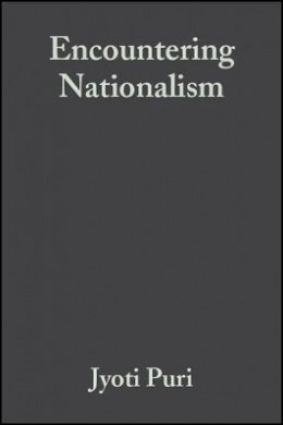 Jyoti Puri - Encountering Nationalism - 9780631231059 - V9780631231059