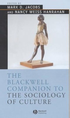 Mark Jacobs - Blackwell Companion to the Sociology of Culture - 9780631231745 - V9780631231745