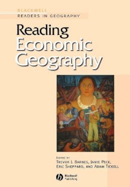 Trevor J. Barnes - Reading Economic Geography - 9780631235545 - V9780631235545