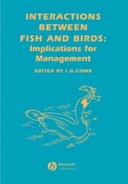 Ian G. Cowx - Interaction between Fish and Birds - 9780632063857 - V9780632063857