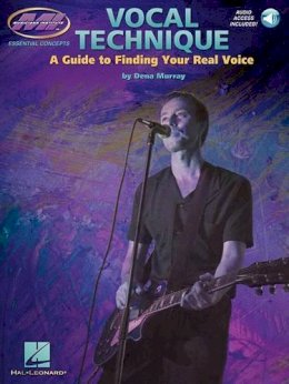 Dena Murray - Vocal Technique: A Guide to Finding Your Real Vioce - 9780634013195 - V9780634013195