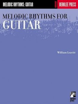 William Leavitt - Melodic Rhythms for Guitar - 9780634013324 - V9780634013324