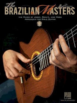 Hal Leonard Publishing Corporation - The Brazilian Masters - 2nd Edition - 9780634024085 - V9780634024085