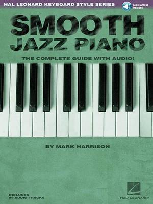 Mark Harrison - Smooth Jazz Piano (Book/Online Audio) - 9780634073946 - V9780634073946