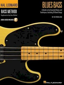 Hal Leonard Publishing Corporation - Blues Bass: A Guide to the Essential Styles and Techniques - 9780634089350 - V9780634089350
