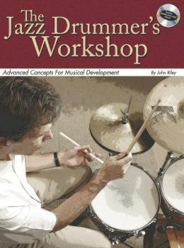 John Riley - The Jazz Drummer´s Workshop - 9780634091148 - V9780634091148