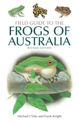 Michael J. Tyler - Field Guide to the Frogs of Australia - 9780643103986 - V9780643103986