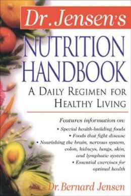 Bernard Jensen - Dr. Jensen´s Nutrition Handbook - 9780658002786 - 9780658002786