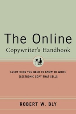 Robert Bly - The Online Copywriter´s Handbook - 9780658020995 - V9780658020995