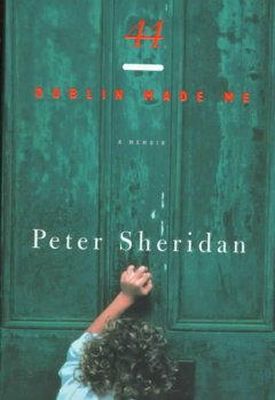 Peter Sheridan - 44, Dublin Made Me - 9780670885145 - KSG0026109