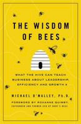 Michael O´malley - The Wisdom of Bees - 9780670919482 - V9780670919482