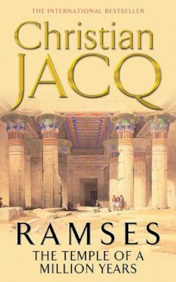 Christian Jacq - THE TEMPLE OF A MILLION YEARS: VOL. 2 (RAMSES) - 9780671010218 - V9780671010218