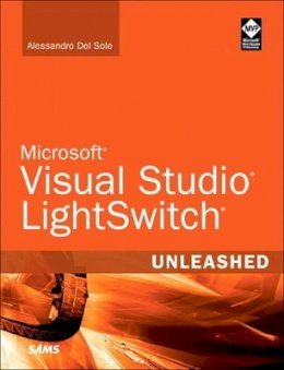 Del Sole  Alessandro - Microsoft Visual Studio LightSwitch Unleashed - 9780672335532 - V9780672335532