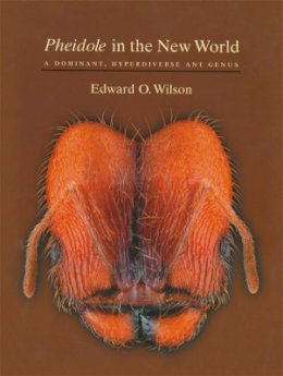 Edward O. Wilson - Pheidole in the New World - 9780674002937 - V9780674002937