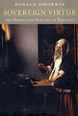 Ronald Dworkin - Sovereign Virtue: The Theory and Practice of Equality - 9780674008106 - V9780674008106