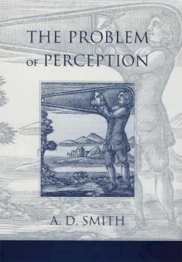 A D Smith - The Problem of Perception - 9780674008410 - V9780674008410