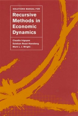 Claudio Irigoyen - Solutions Manual for Recursive Methods in Economic Dynamics - 9780674008885 - V9780674008885