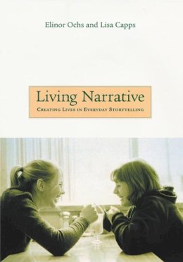 Elinor Ochs - Living Narrative - 9780674010109 - V9780674010109