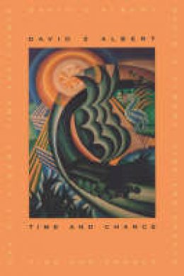 David Z. Albert - Time and Chance - 9780674011328 - V9780674011328