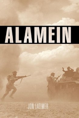 Jon Latimer - Alamein - 9780674013766 - V9780674013766