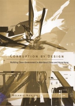 Melanie Manion - Corruption by Design - 9780674014862 - V9780674014862