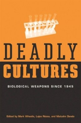 Lajos Ro´zsa - Deadly Cultures - 9780674016996 - V9780674016996