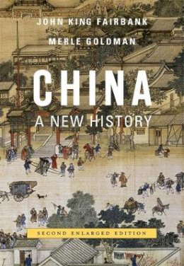 John King Fairbank - China: A New History, Second Enlarged Edition - 9780674018280 - V9780674018280