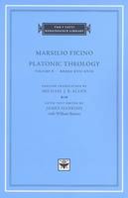 Marsilio Ficino - Platonic Theology - 9780674019867 - V9780674019867