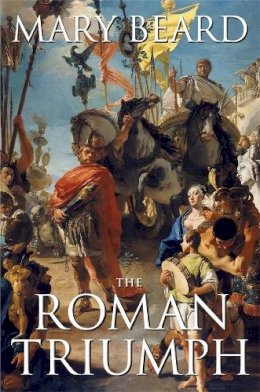 Adelene Buckland - The Roman Triumph - 9780674032187 - V9780674032187