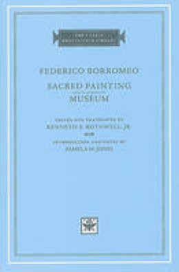 Federico Borromeo - Sacred Painting, Museum - 9780674047587 - V9780674047587