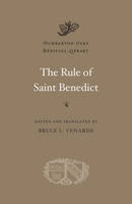 Saint Benedict Of Nursia - The Rule of Saint Benedict - 9780674053045 - V9780674053045