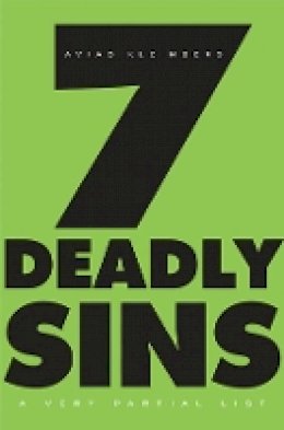 Aviad Kleinberg - Seven Deadly Sins: A Very Partial List - 9780674057326 - V9780674057326