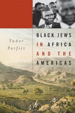 Tudor Parfitt - Black Jews in Africa and the Americas - 9780674066984 - V9780674066984