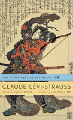 Claude Levi-Strauss - The Other Face of the Moon - 9780674072923 - V9780674072923