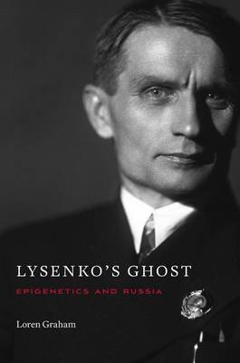 Loren Graham - Lysenko´s Ghost: Epigenetics and Russia - 9780674089051 - V9780674089051