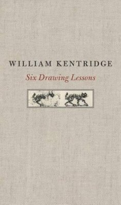 William Kentridge - Six Drawing Lessons (The Charles Eliot Norton Lectures) - 9780674365803 - V9780674365803