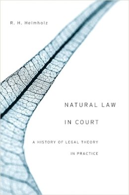 R. H. Helmholz - Natural Law in Court: A History of Legal Theory in Practice - 9780674504585 - V9780674504585