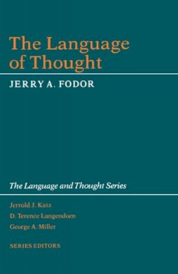 Fodor, Jerry, A. - The Language of Thought - 9780674510302 - V9780674510302