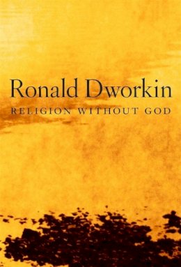 Ronald Dworkin - Religion without God - 9780674726826 - V9780674726826