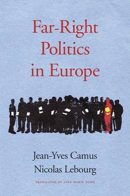Jean-Yves Camus - Far-Right Politics in Europe - 9780674971530 - V9780674971530