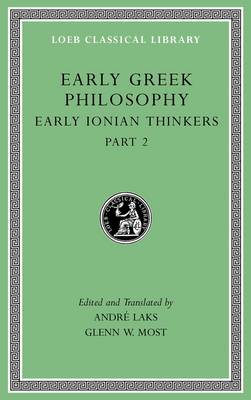 Andr Laks - Early Greek Philosophy, Volume III: Early Ionian Thinkers, Part 2 (Loeb Classical Library) - 9780674996915 - V9780674996915