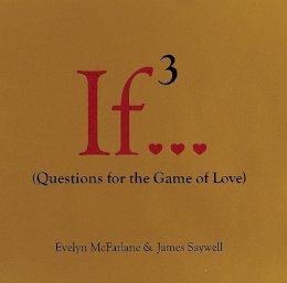 Saywell - If..., Volume 3: (Questions for the Game of Love) - 9780679456377 - V9780679456377