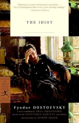 Fyodor Dostoyevsky - The Idiot (Modern Library): 1 - 9780679642428 - V9780679642428