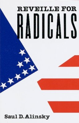 Saul Alinsky - Reveille for Radicals - 9780679721123 - V9780679721123