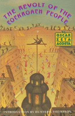 Oscar Zeta Acosta - Revolt of the Cockroach People - 9780679722120 - V9780679722120