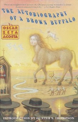 Oscar Acosta - Autobiography of a Brown Buffalo - 9780679722137 - V9780679722137